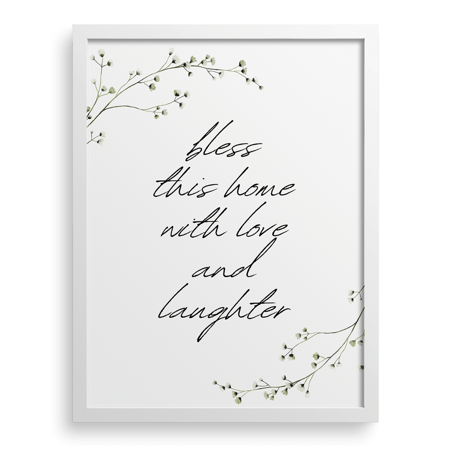 Bless This Home With Love and Laughter