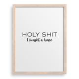 Holy Sh*t I Bought A House