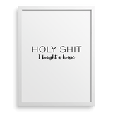 Holy Sh*t I Bought A House