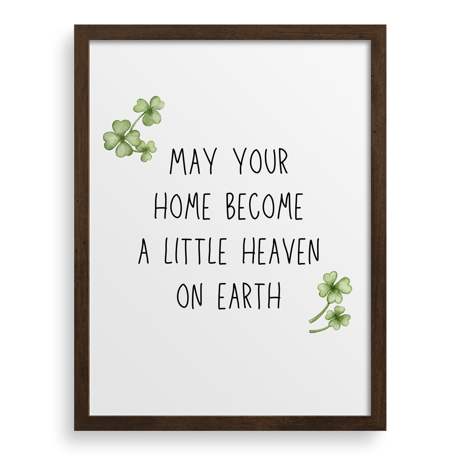 May Your Home Become A Little Heaven On Earth