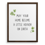 May Your Home Become A Little Heaven On Earth