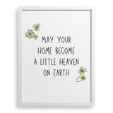May Your Home Become A Little Heaven On Earth