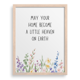 May Your Home Become A Little Heaven On Earth