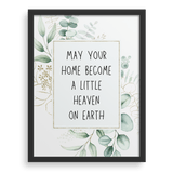 May Your Home Become A Little Heaven On Earth