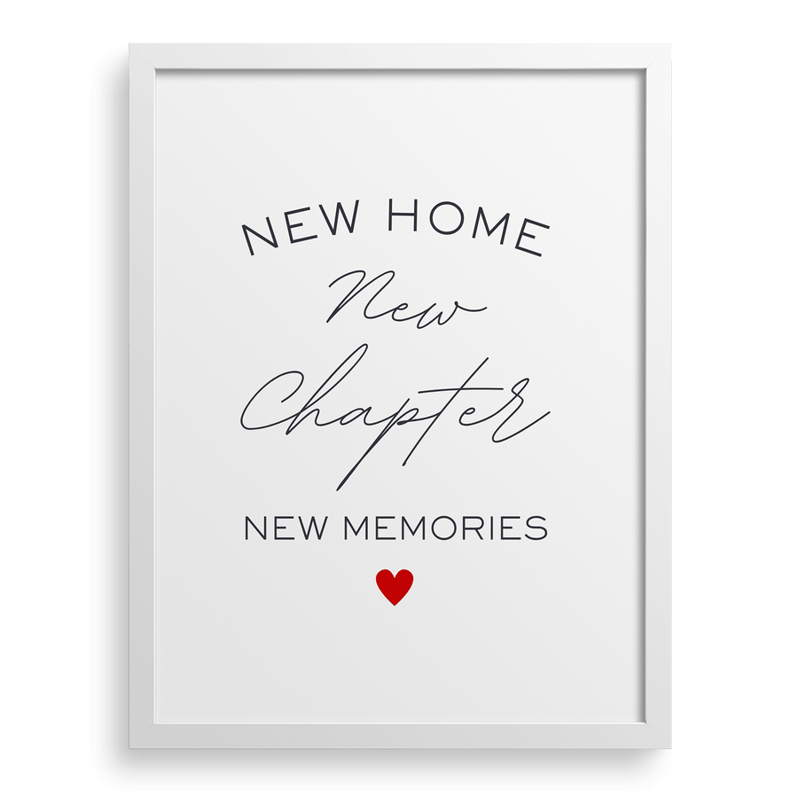New Home, New Chapter, New Memories