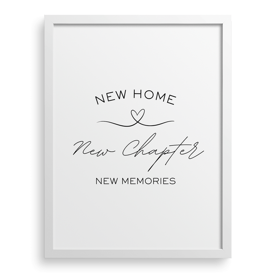 New Home, New Chapter, New Memories