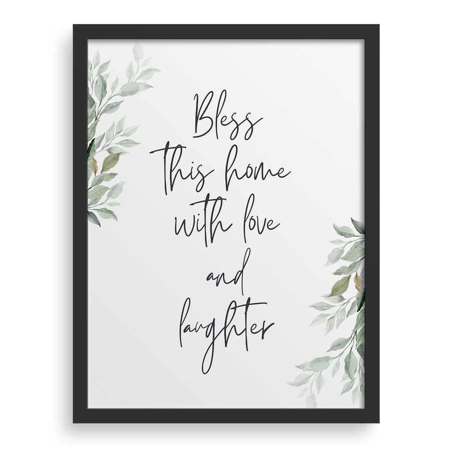 Bless This Home With Love and Laughter
