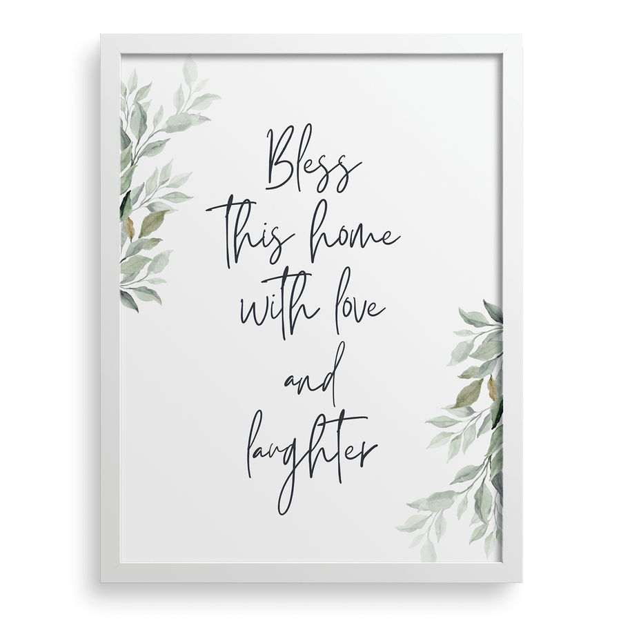 Bless This Home With Love and Laughter