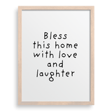 Bless This Home With Love and Laughter