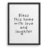 Bless This Home With Love and Laughter