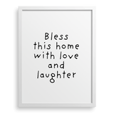 Bless This Home With Love and Laughter