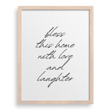Bless This Home With Love and Laughter