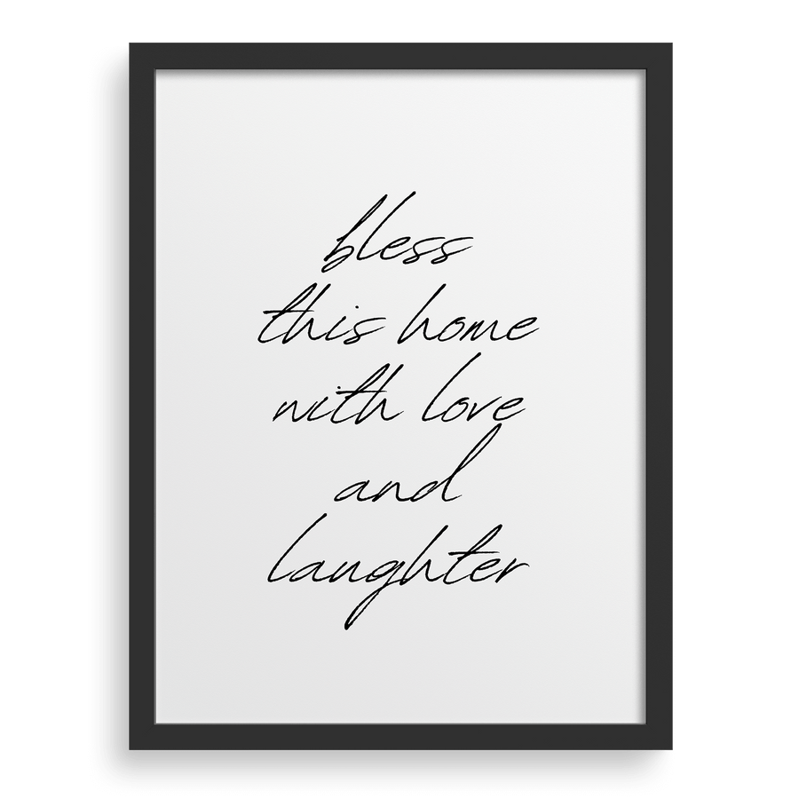 Bless This Home With Love and Laughter