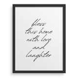 Bless This Home With Love and Laughter