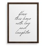 Bless This Home With Love and Laughter