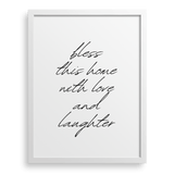 Bless This Home With Love and Laughter
